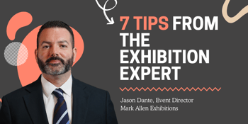 7 Trade Show Tips for Manufacturing Exhibitions with Jason Dante 