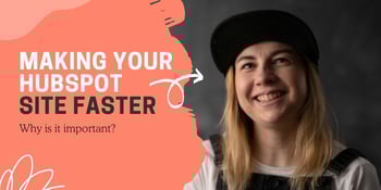 Making your HubSpot site faster