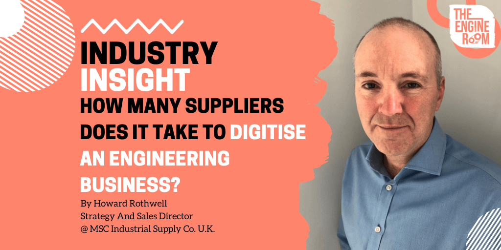 How many suppliers does it take to digitise an Engineering business?