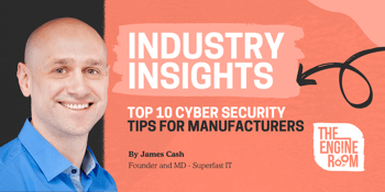 Top 10 security tips for manufacturers